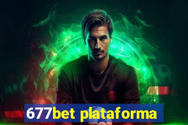 677bet plataforma